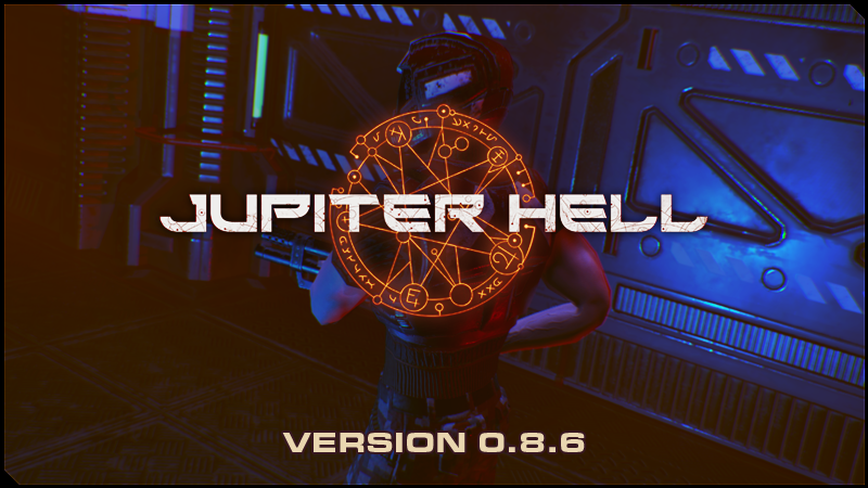 Jupiter Hell 0.8.6 - Fury, Energy, Power!